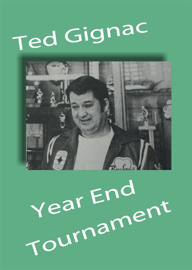 Ted Gignac Year End Tournament